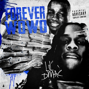 Forever Wowo (Explicit)