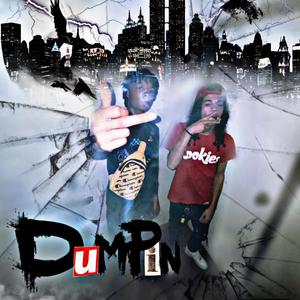 Dumpin' (Explicit)