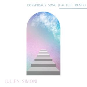 Conspiracy Song (Factuel Remix)