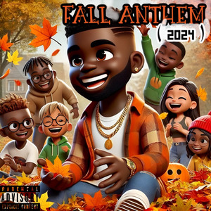 Fall Anthem (2024) [Explicit]