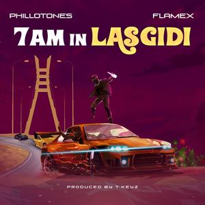 7am In Lasgidi (feat. Flamex)