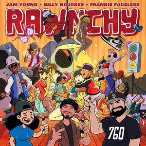 Rawnchy (Explicit)