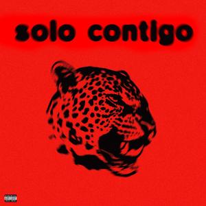 SOLO CONTIGO (Explicit)