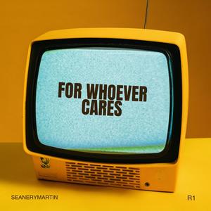 For whoever cares (Explicit)