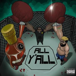 All Y'all (Explicit)