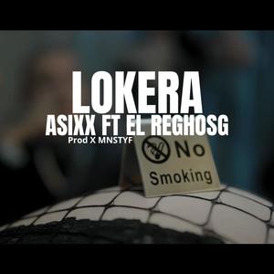 LOKERA (feat. ASIXX & ELREGHOSG) (Explicit)