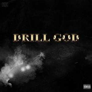 Drill God (Explicit)