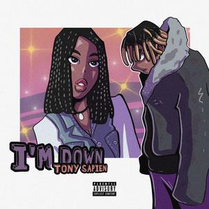 I'm Down (Explicit)