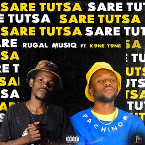 Sare Tutsa (feat. K9ne t9ne)