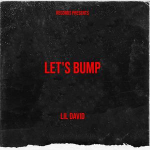Let's Bump (Explicit)