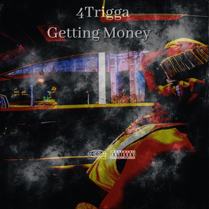Getting Money (Explicit)