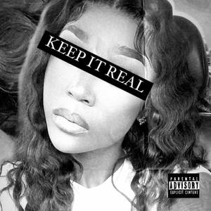 keep it real. (Explicit)