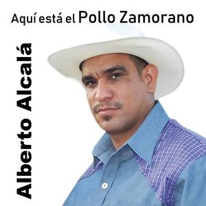 Aqui está El Pollo Zamorano