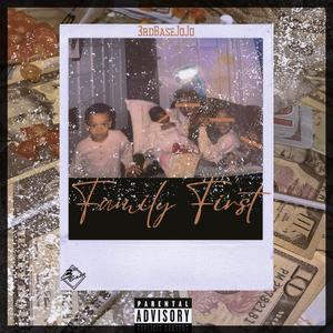 Family First (Explicit)