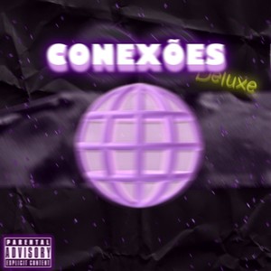 Conexões Deluxe (Explicit)