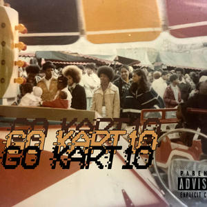 GO KART 10 (EARTHBOUND) (feat. ENOCH 7TH PROPHET) (Explicit)