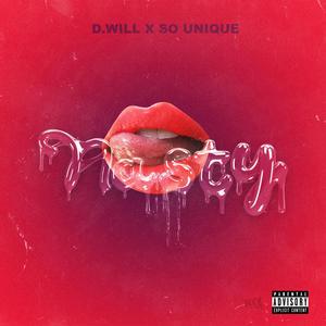 D.Will - Nasty (Explicit)