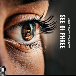 See Di Phree (Explicit)