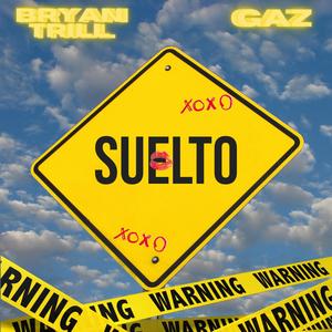 Suelto (feat. GAZ)