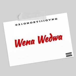 Wena Wedwa (feat. Andy Boy, Emie Jay, S.kay Fuze, KID FLOW & M-PRO)