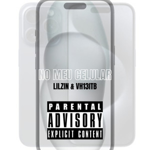 No Meu Celular (Explicit)