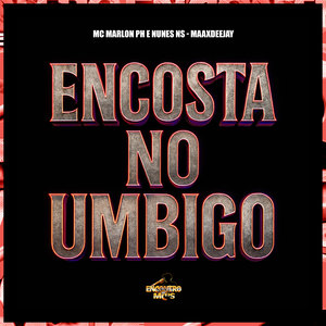 Encosta no Umbigo (Explicit)