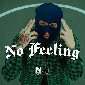 No Feeling (Explicit)