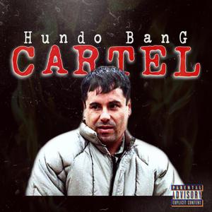 Cartel (Explicit)