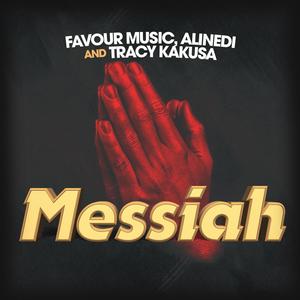 Messiah (feat. Alinedi & Tracy Kakusa)