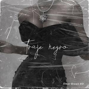 Traje Negro (Explicit)