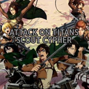 AOT Scouts Cypher (feat. Diggz Da Prophecy, IAMCHRISCRAIG, Vanquish SoReal, KBN Chrollo, Jixplosion, Thorn Together & Leechy Boi) (Explicit)