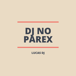 Dj No Parex