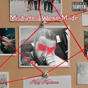 Mistakes Were Made (Explicit)