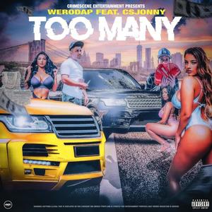 Too Many (feat. CS Jonny) (Explicit)
