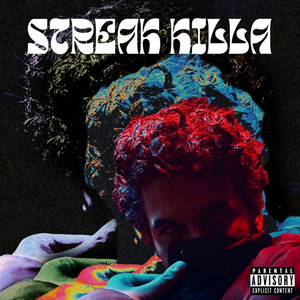 Streak Killa (Explicit)