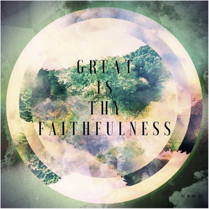 Great is Thy Faithfulness