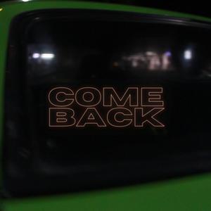 COME BACK