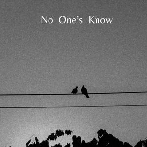 No One's Know (Explicit)