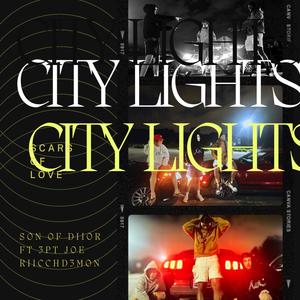CITY LIGHTS (feat. 3PT JOE & RICCHD3MON) (Explicit)