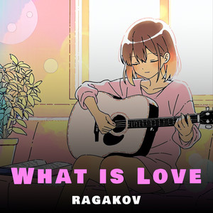 What is Love (Acoustic Cover)