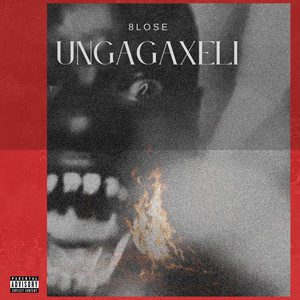 Ungagaxeli (Explicit)