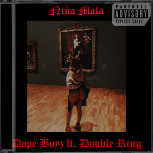 Niña Mala (Explicit)