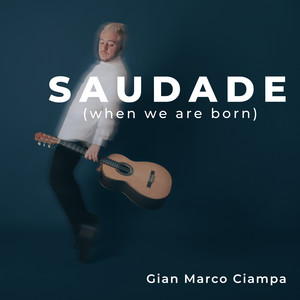 Saudade (When We Are Born)