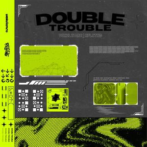 Double Trouble (Explicit)