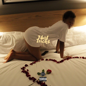 T.H.O.T Tricks (Explicit)