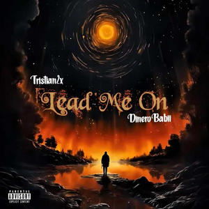 Lead me on (feat. DineroBabii) [Explicit]