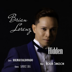 Hidden (feat. Brian Lorenz, Rolmar Baldonado & Suarez Sibs)