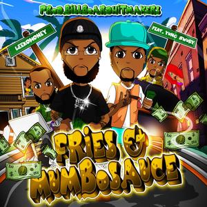 Fries & Mumbosauce (feat. Yung Swury) (Explicit)