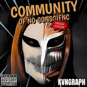 Community Of No conscience (Explicit)