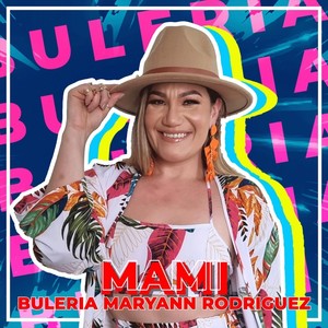 Mami (feat. Maryann Rodriguez)